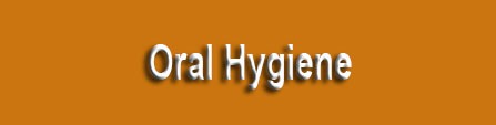 Oral Hygiene